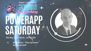 365 Saturday - Introduction of my PowerApps Saturday Event - 09 May 2020