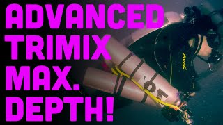 Advanced Trimix... As Deep As It Gets!