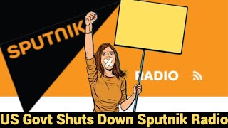 Live #812 - US Government Shuts Down Sputnik Radio