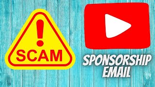 Scam Alert: YouTube Channel Sponsorship Email