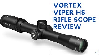 Vortex Optics Viper HS LR First Focal Plane Riflescopes Review