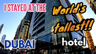 DUBAI - I stayed at the tallest hotel in the world / the Gevora hotel