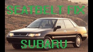 1990-93 Subaru Legacy Automatic Seatbelt Fix