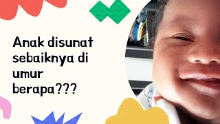 Sunat minim drama umur berapa??