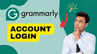 How to Login to Grammarly Account 2024?