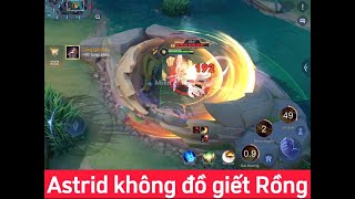 #198 Tướng Astrid giết Rồng hết bao lâu? #short #liênquânmobile