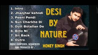 SIT BACK | YOYO HONEY SINGH | DESI BY NATURE  | First album of YOYO HONEY SINGH | English Rap |