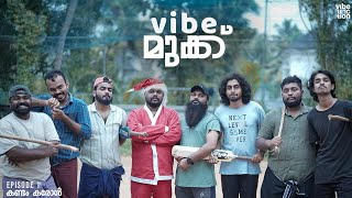 Vibe mukk | kandam karol | xmas Special Episode | Vibe Junction