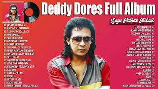 Deddy Dores Full Album - Lagu Tembang Kenangan - Lawas Nostalgia Terbaik Sepanjang Masa