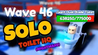 Wave 46 SOLO In Toilet HQ [HARDEST MODE] in Toilet Tower Defense (unedited)