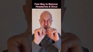 Fast Way to Remove Your Headache or Sinus!  Dr. Mandell