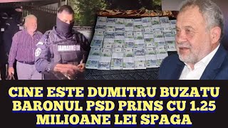 Cine este baronul PSD Dumitru Buzatu prins cu 1.25 mil lei spaga. Averea colosala