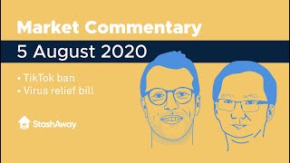 Aug 05, 2020 | StashAway Market Commentary