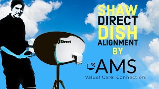 Shaw Direct Dish Alignment