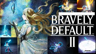 Bravely Default 2 - All Skills at the Moment