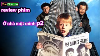 review phim hài ở nhà một mình phần 2 - Home Alone 2 lạc ở New York