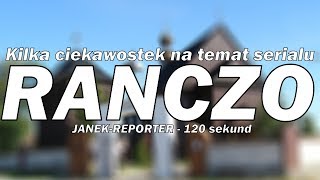 Kilka ciekawostek z serialu RANCZO | 120 sekund