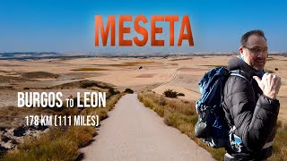 The Meseta - Burgos to Leon approx 178 km (111 miles)