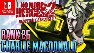 No More Heroes 2: Desperate Struggle on Switch RANK 25 CHARLIE MACDONALD