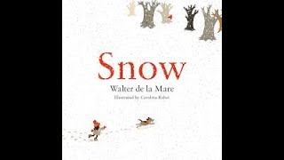 Snow  By Walter de la Mere