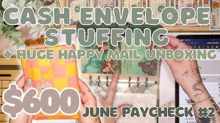 $600 Cash Envelope Stuffing | June #2 + HUGE Happy Mail For 10k Giveaway! | 24 Year Old Budgets