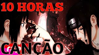 10 Horas Rap do Sasuke e Itachi (Naruto) - CANÇÃO DOS RENEGADOS | NERD HITS