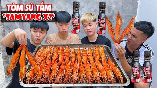 Hữu Bộ | Thử Thách Ăn Hết Mâm Tôm Sú Tắm Samyang X2 Siêu Cay