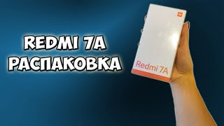 REDMI 7A РАСПАКОВКА