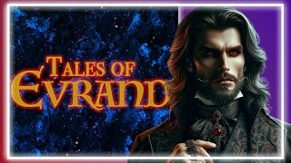 Party Thoughts | Oberyon Arc | Tales of Evrand