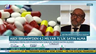 Abdi İbrahim Yönetim Kurulu Başkanı Nezih Barut OM Pharma Açıklamaları // A Para Röportajı