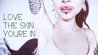 LOVE THE SKIN YOU’RE IN | Anna Somna