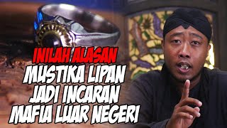 Mafia Luar Negeri Berburu Mustika Lipan? Apa Tujuan Mereka?