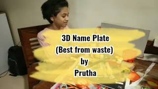 EIS student Prutha (Std 4 - A) has created a beautiful name plate - It is a best out of waste DIY.