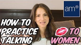 How To Practice Conversation Techniques With Women - O.S.A. | Wing Girl