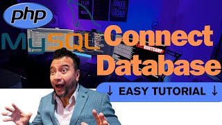 How to Connect to a Database PHP and MySQL: 2024