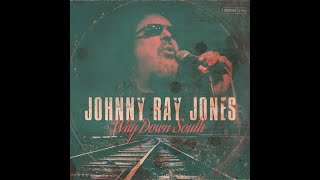 Johnny Ray Jones  Steamy Windows