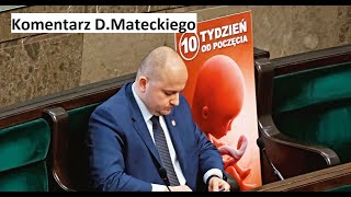 Matecki o aborcji i ataku na Księdza