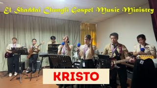 Kristo | Sung by El Shaddai Chungli Gospel Music Ministry