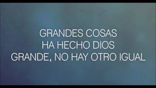 Hillsong - Grandes Cosas (Greater Than All) Letra