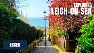 Exploring Leigh-on-Sea | Historic Essex Fishing Village | Let's Walk!