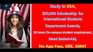 $30,000 in USA | Scholarships For International Students | Scholarships For Transfer Student