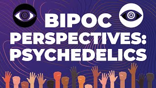 BIPOC Perspectives on Psychedelics w/ Steven Huang, Sandor Iron Rope, Hadas Alterman—PsyCap Aug '21