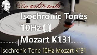 10Hz Isochronic Tones with Mozart Divertimento K131 for Relaxing, Study, Meditation and Stress.