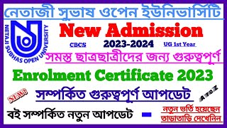 NSOU UG New Admission Enrolment Certificate 2023 || Enrolment Certificate Update B.A, B.Sc, B.Com