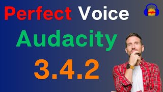 How to make your voice sound better in Audacity 3.4.2 [2024]