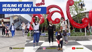 AKHIRNYA KETEMU UNI & JOJO, LANJUT TRIP KE BALI