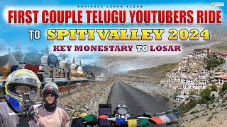 First తెలుగు couple youtubers ride | Spiti valley 2024 | Key monastery - Losar | #adventure #travel