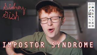 Sidney Gish – Impostor Syndrome (Cover)