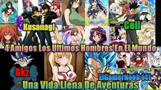 Los 4 Ultimos Hombres En El Mundo Cap 1 (Fanfic Colaborativo)