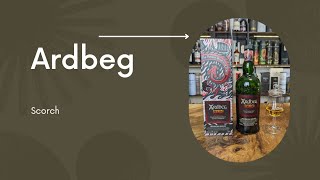 Scotch Review - Ardbeg Scorch